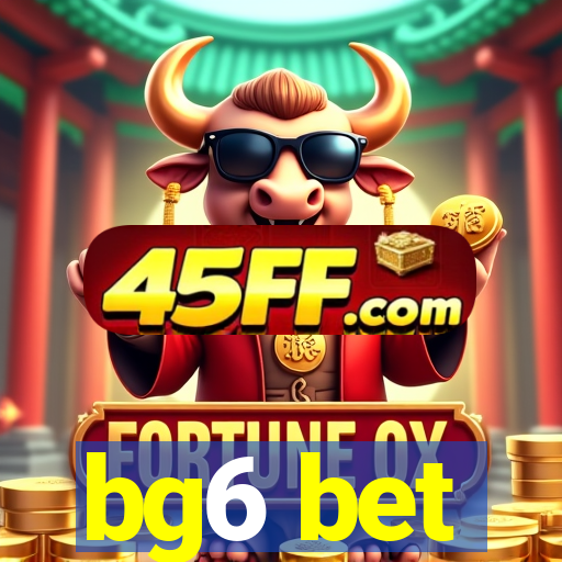 bg6 bet